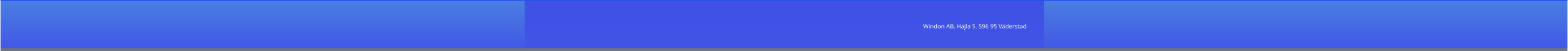 Windon AB, Häjla 5, 596 95 Väderstad