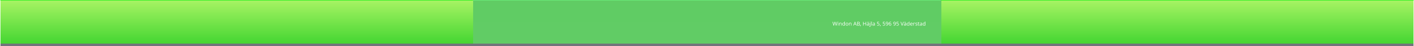 Windon AB, Häjla 5, 596 95 Väderstad
